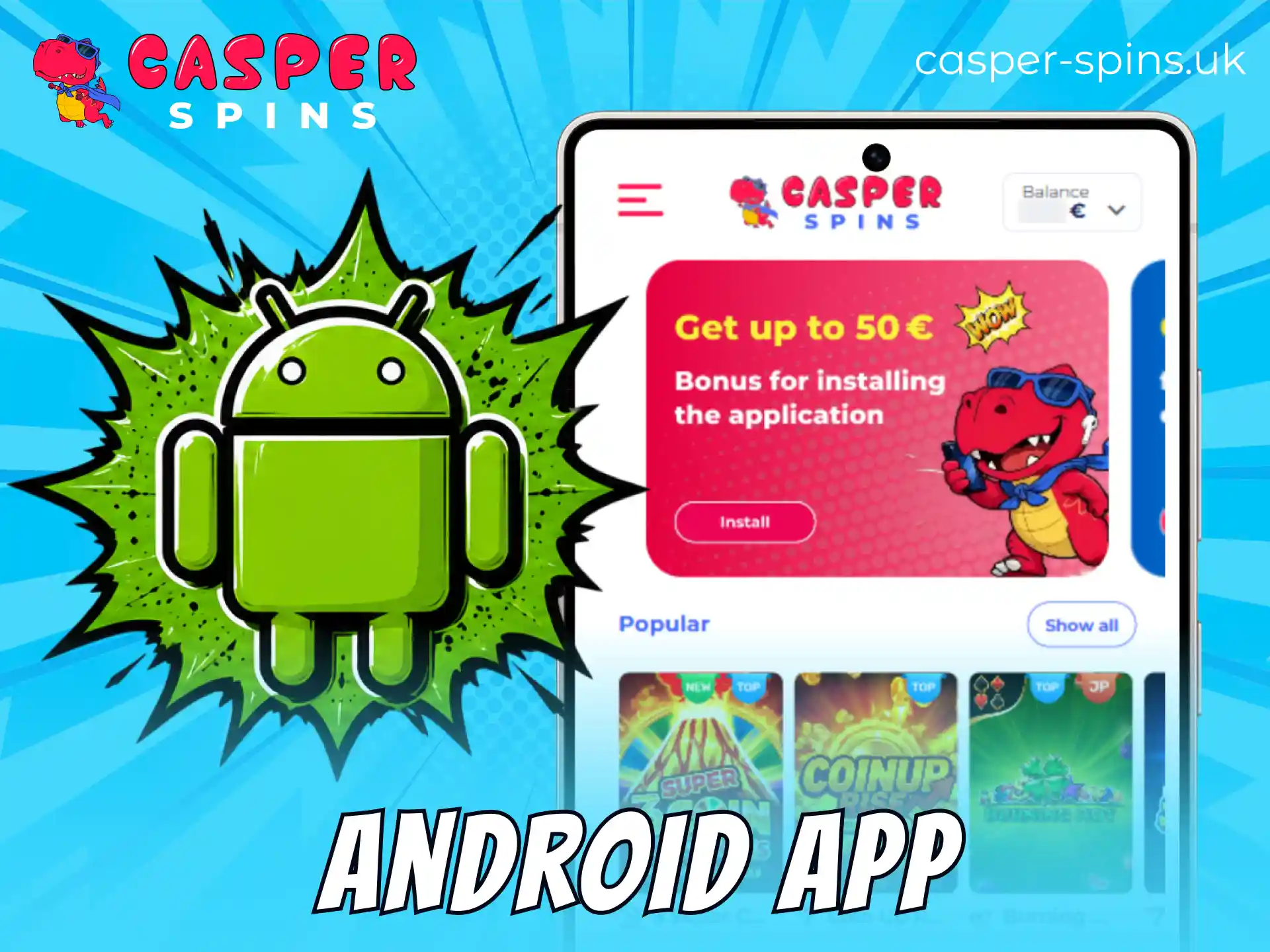 Download the Android app from Casper Spins website for mobile betting.