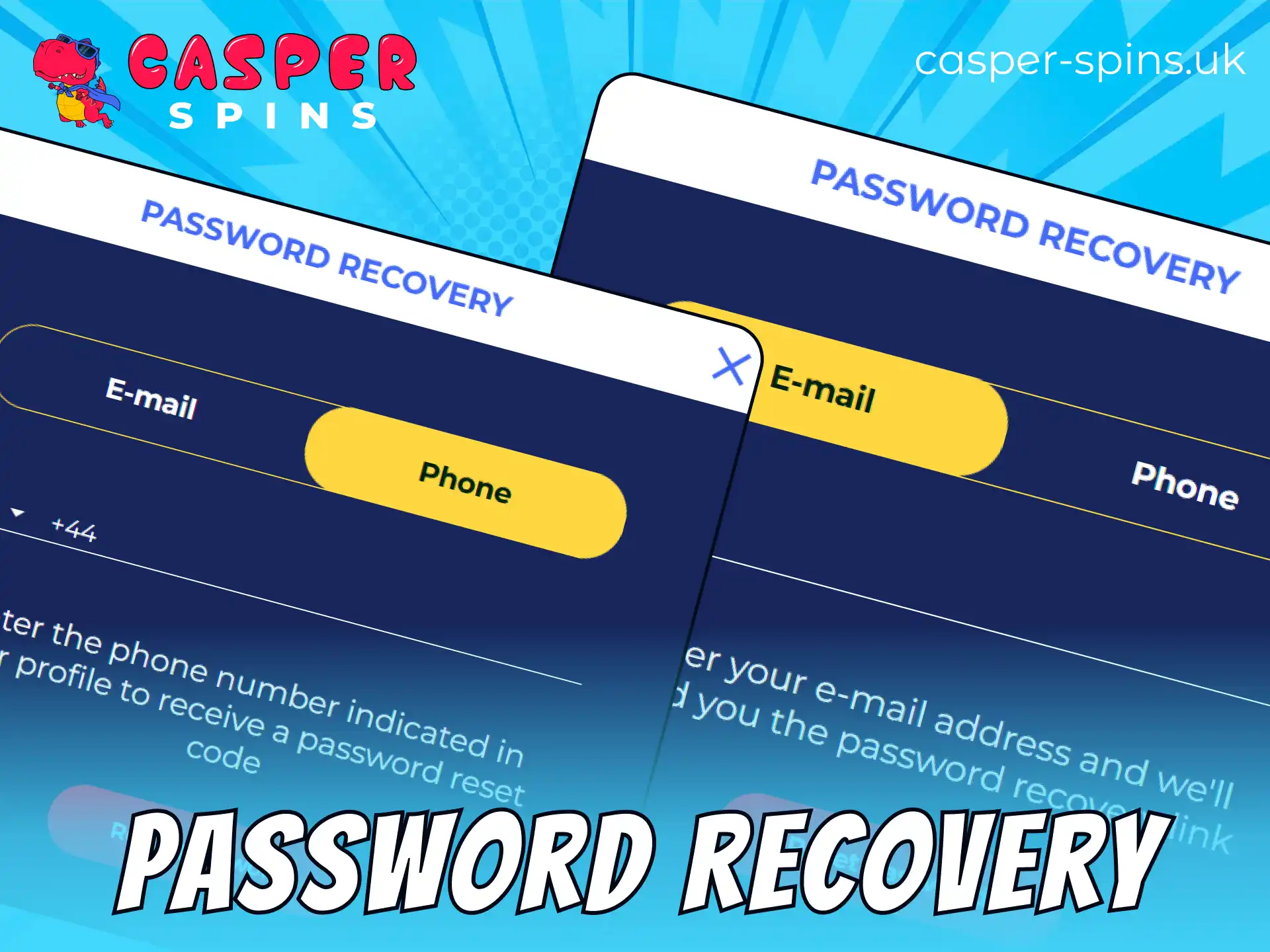 Reset your credentials using the Casper Spins account password recovery feature.